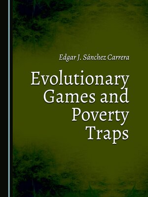 cover image of Evolutionary Games and Poverty Traps